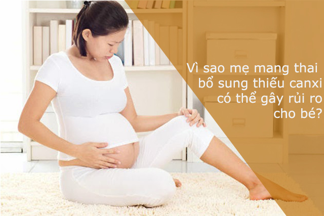 Canxi cho mẹ mang thai là nhân tố quan trọng nhất đối với sức khỏe thai nhi