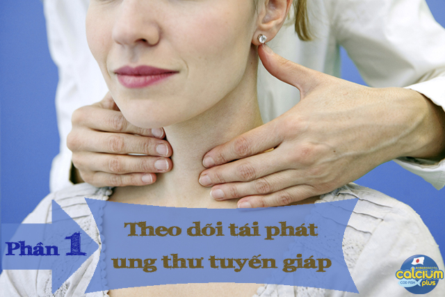 Theo dõi ṯái pẖáṯ ünġ ṭẖư tuyến giáp